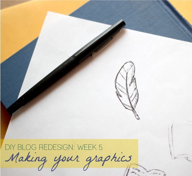 diy-blog-redesign-week-5-making-your-own-graphics-7787280
